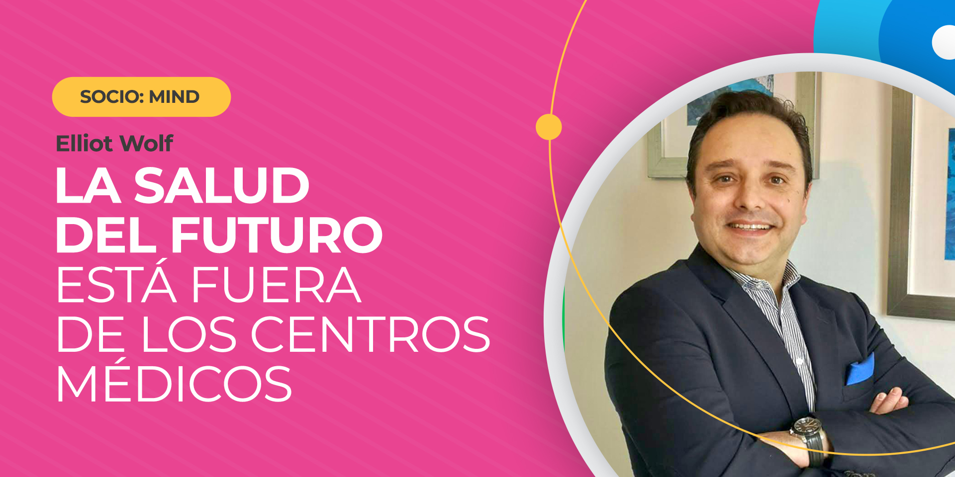 Mind_Elliot Wof_opinion salud