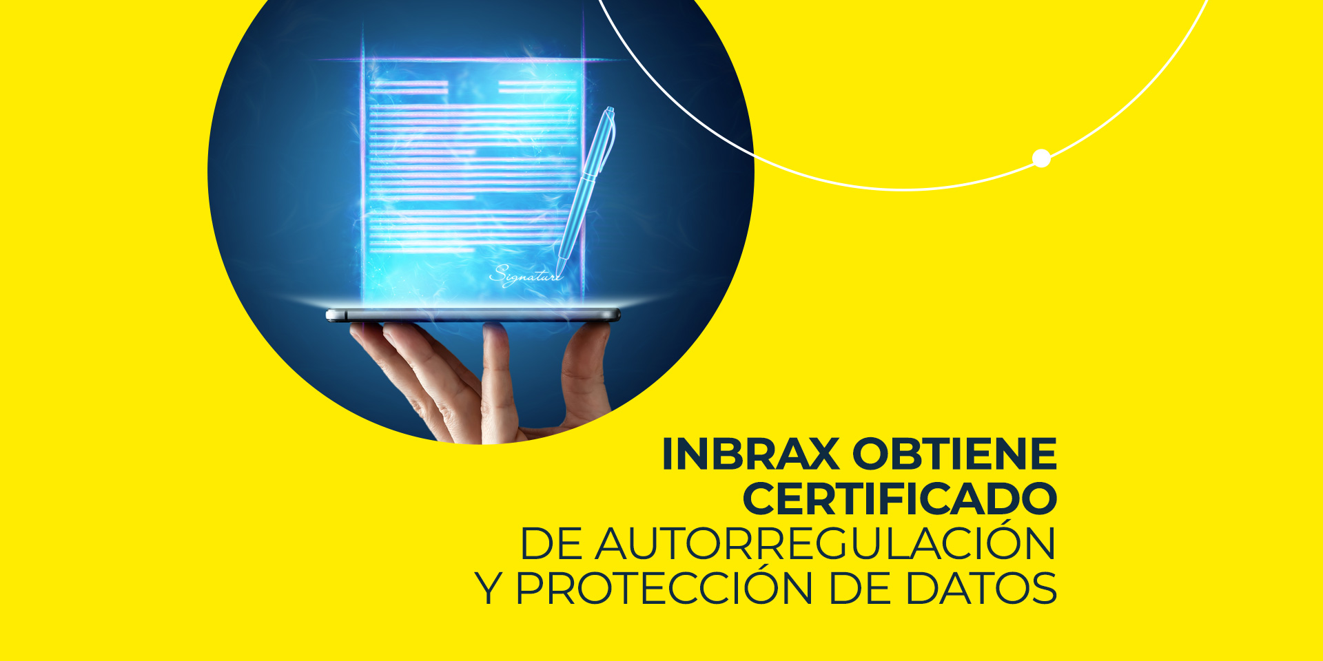 Inbrax obtiene certificado de autorregulación y protección de datos