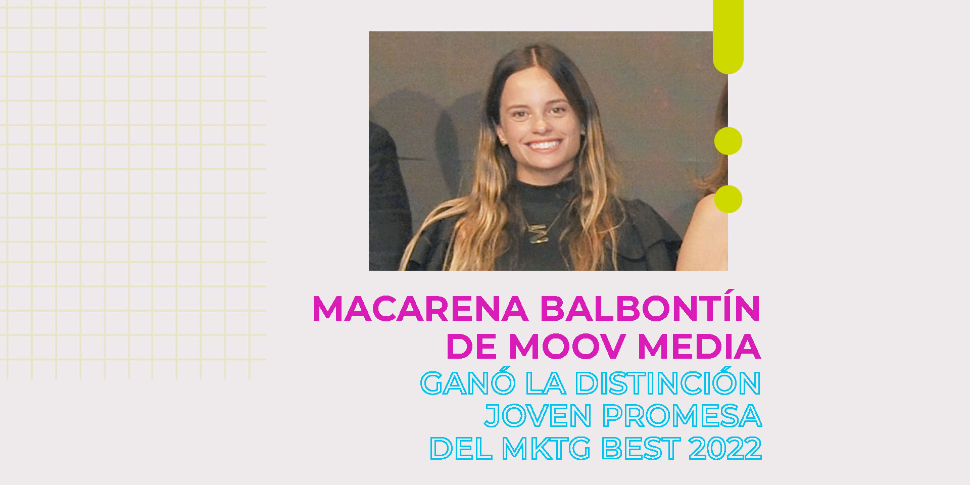 Macarena Balbontín de Moov Media ganó una distinción en el MKTG Best 2022