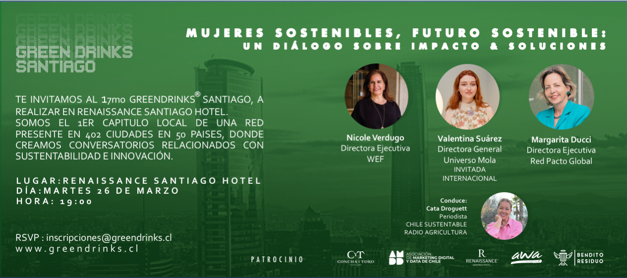 Mujeres sostenibles, futuro sostenible en Green Drinks Santiago