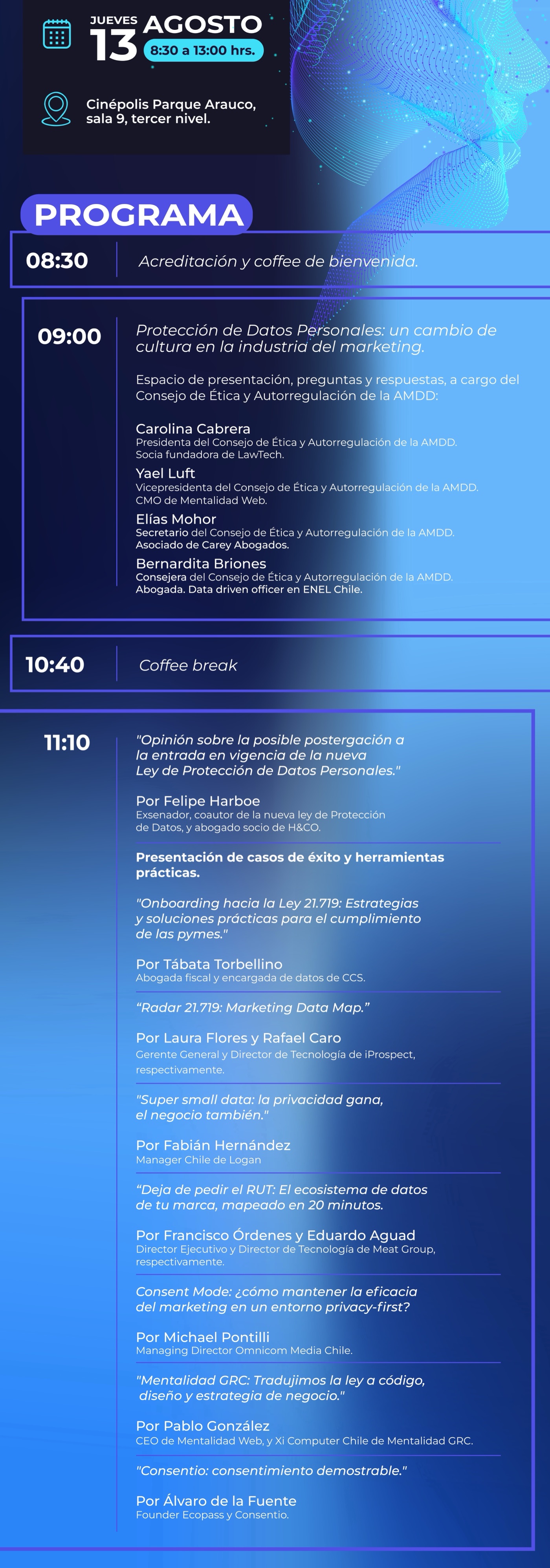 Programa del encuentro Marketeros, jueves 13 de agosto de 8:30 a 13:00 hrs en Cinépolis Parque Arauco, sala 9, tercer nivel.